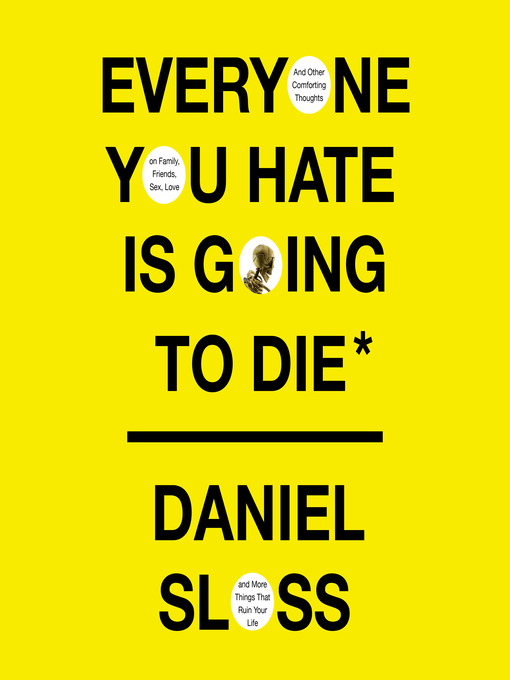 Cover image for Everyone You Hate Is Going to Die